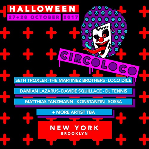 Circoloco Unveils Stellar Lineup for its New York Halloween Weekender