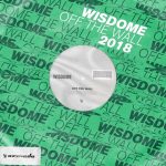 Wisdome return to the spotlight with 2018 version of smash hit ‘Of The Wall’ wisdome