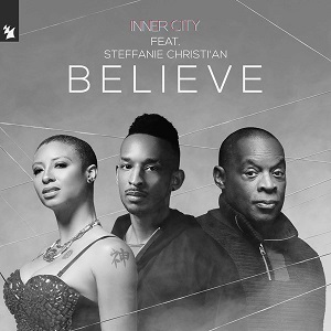 Inner City feat. Steffanie Christi'an Believe