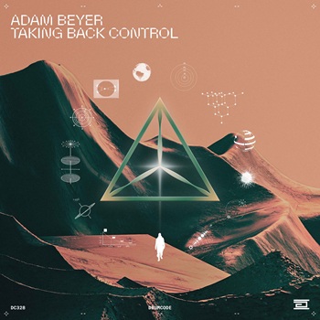 Adam Beyer Taking Back Control