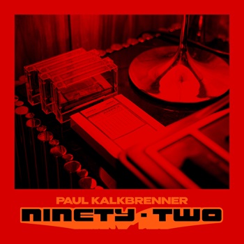 Paul Kalkbrenner Ninety Two