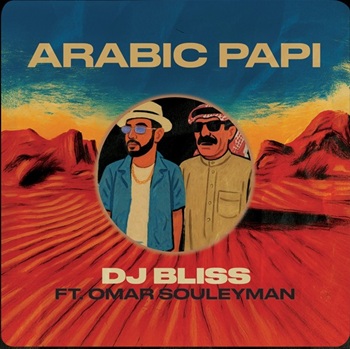Dj Bliss Arabic Papi