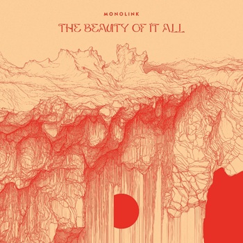 Monolink album The Beauty Of It All