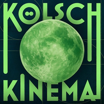 Kölsch KINEMA album