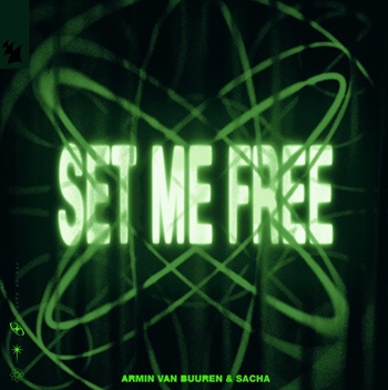 Armin van Buuren SACHA Set Me Free