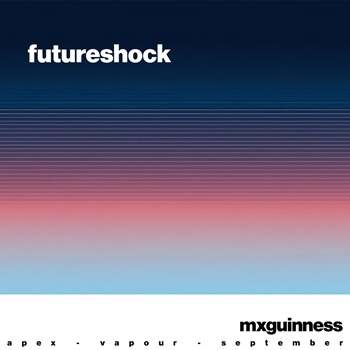 mxguinness futureshock