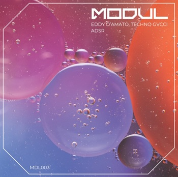 Eddy D’Amato ADSR MODVL