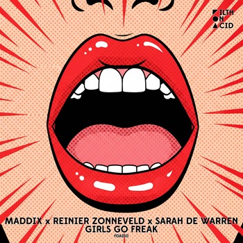 Reinier Zonneveld, Maddix x Sarah de Warren - Girls Go Freak