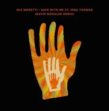  Mia Moretti & Irma Thomas - Safe With Me David Morales remix