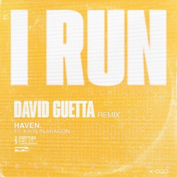 HAVEN & Kaitlin Aragon - I Run ( David Guetta remix )