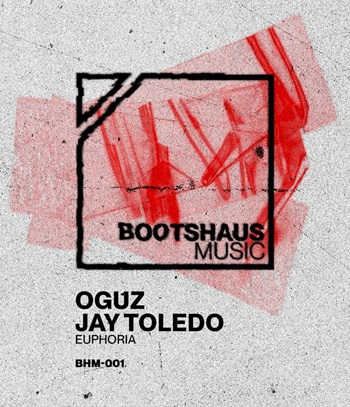 OGUZ, Jay Toledo - Euphoria [ Bootshaus Music ]