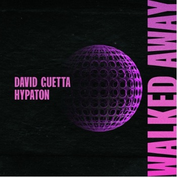 David Guetta HYPATON - Walked Away