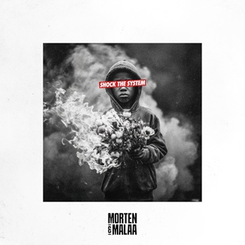 MORTEN Malaa Shock The System