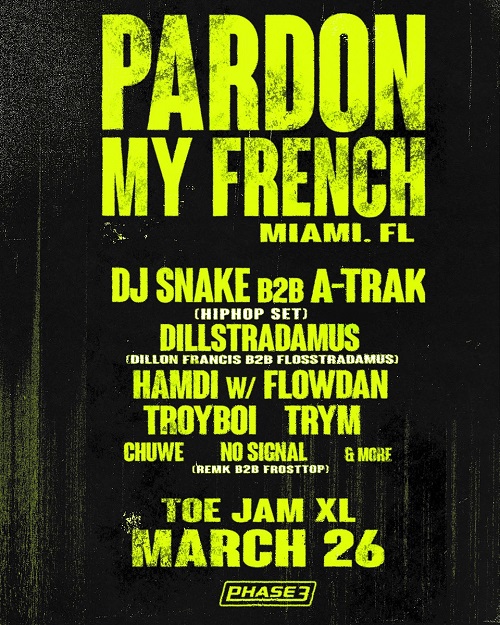DJ Snake Pardon My French Miami 2026 