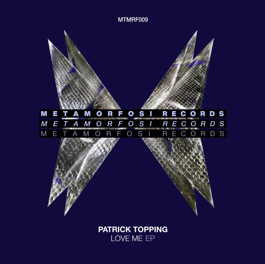Patrick Topping Love Me EP